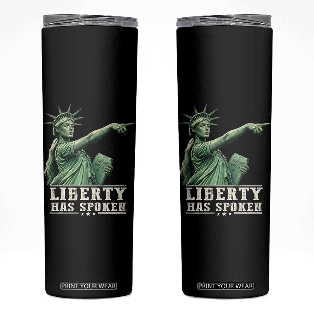 Liberty Has Spoken Pointing Statue Parody Skinny Tumbler Funny Sarcastic Basketball Sports Viral Meme Americana TS02 Black Print Your Wear