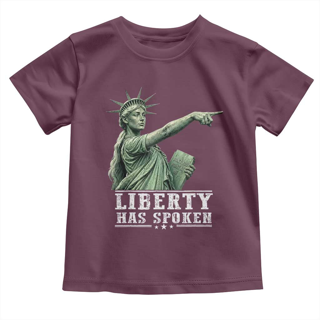 Liberty Has Spoken Pointing Statue Parody Toddler T Shirt Funny Sarcastic Basketball Sports Viral Meme Americana TS02 Maroon Print Your Wear