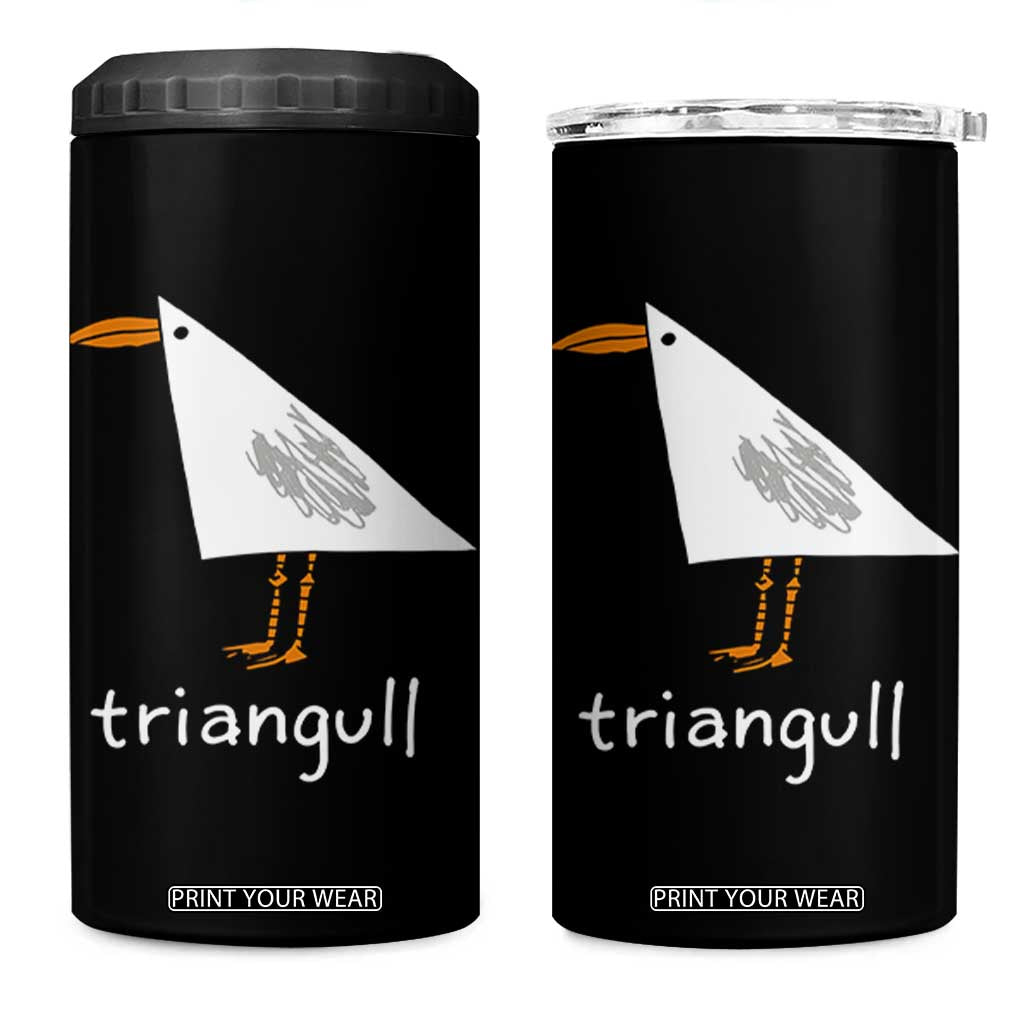 Triangull Funny Triangle Seagull Meme 4 in 1 Can Cooler Tumbler Geometry Bird Pun Minimalist Coastal Graphic