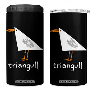 Triangull Funny Triangle Seagull Meme 4 in 1 Can Cooler Tumbler Geometry Bird Pun Minimalist Coastal Graphic