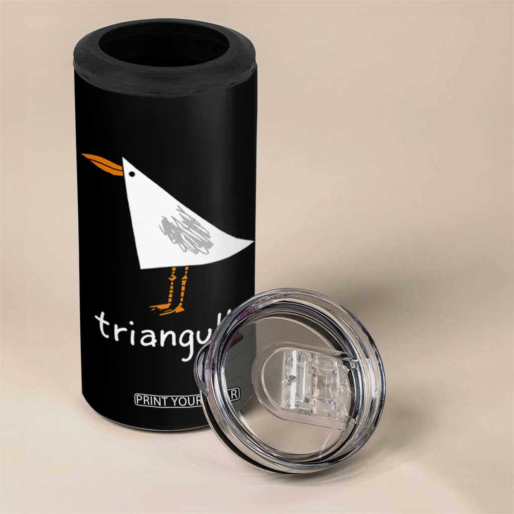 Triangull Funny Triangle Seagull Meme 4 in 1 Can Cooler Tumbler Geometry Bird Pun Minimalist Coastal Graphic