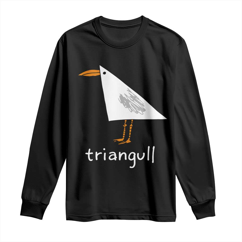 Triangull Funny Triangle Seagull Meme Long Sleeve Shirt Geometry Bird Pun Minimalist Coastal Graphic TS02 Black Print Your Wear