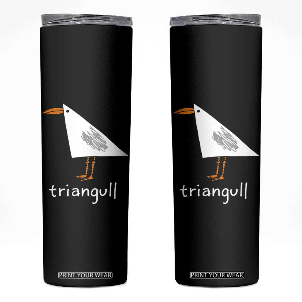Triangull Funny Triangle Seagull Meme Skinny Tumbler Geometry Bird Pun Minimalist Coastal Graphic TS02 Black Print Your Wear