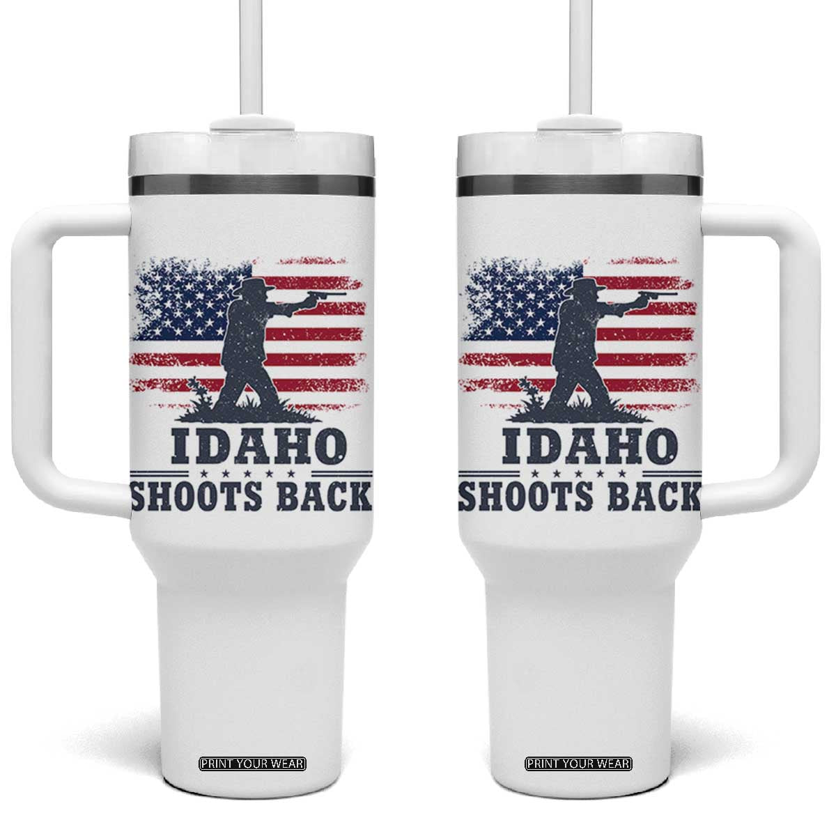 Idaho Shoots Back Distressed American Flag Tumbler With Handle Cowboy Gunslinger Graphic TS02 One Size: 40 oz White Print Your Wear