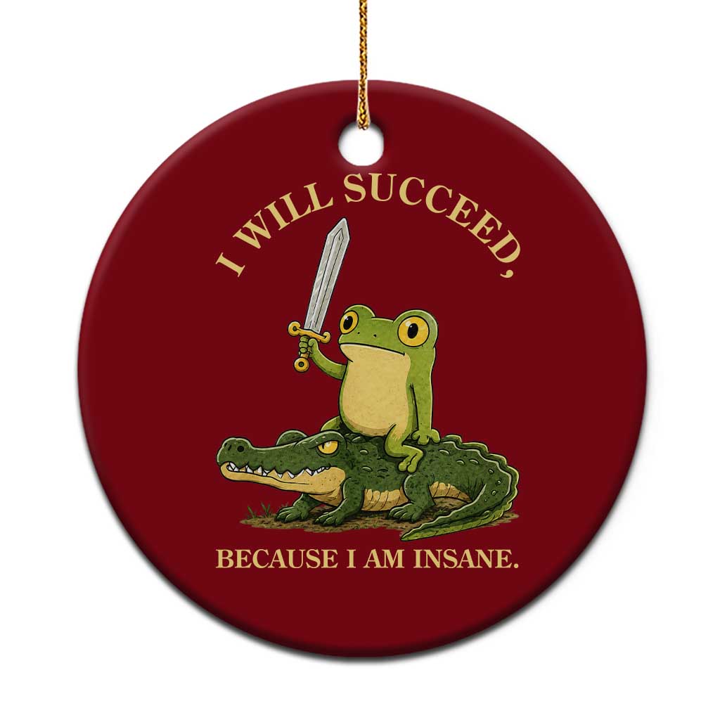 Retro Goblincore Sword Frog Riding Alligator Meme Ceramic Ornament I Will Succeed Because I Am Insane Chaotic Motivation TS02 1pc Red Print Your Wear