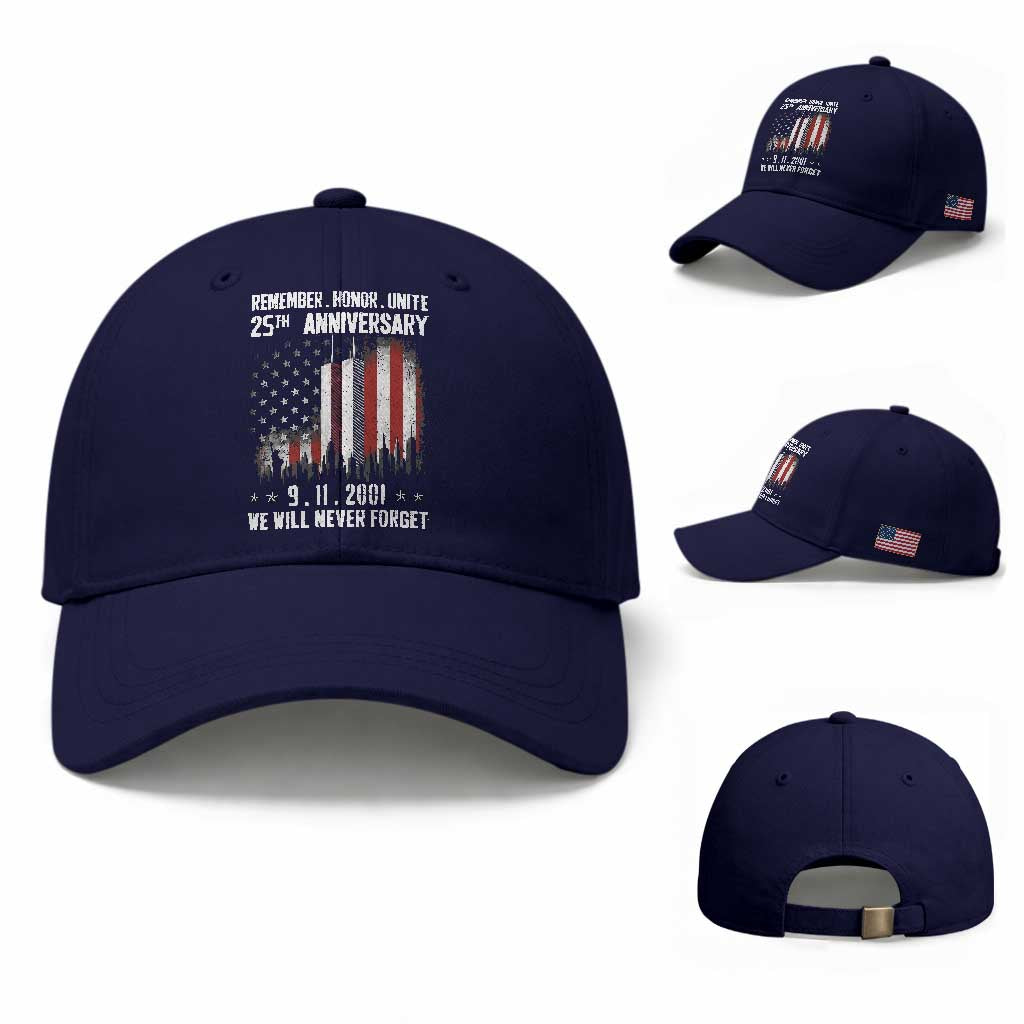Remember Honor Unite 9 11 Memorial 25th Anniversary Baseball Cap We Will Never Forget Patriotic American Flag