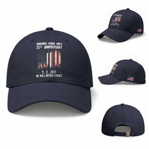 Remember Honor Unite 9 11 Memorial 25th Anniversary Baseball Cap We Will Never Forget Patriotic American Flag