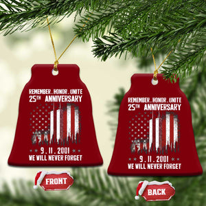 Remember Honor Unite 9 11 Memorial 25th Anniversary Ceramic Ornament We Will Never Forget Patriotic American Flag