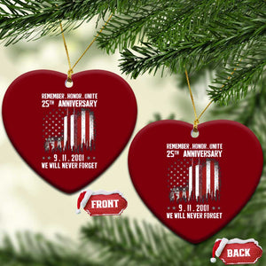 Remember Honor Unite 9 11 Memorial 25th Anniversary Ceramic Ornament We Will Never Forget Patriotic American Flag
