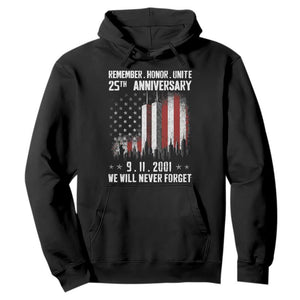 Remember Honor Unite 9 11 Memorial 25th Anniversary Hoodie We Will Never Forget Patriotic American Flag