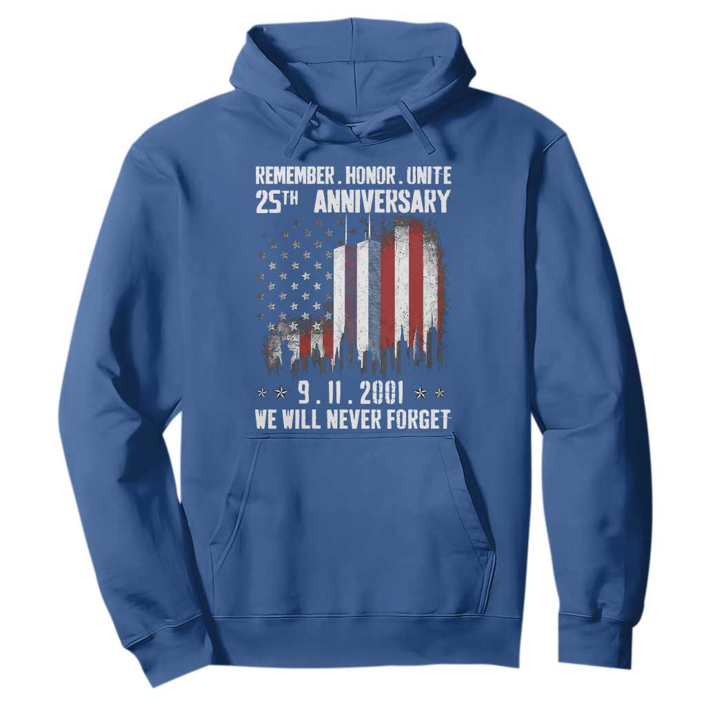 Remember Honor Unite 9 11 Memorial 25th Anniversary Hoodie We Will Never Forget Patriotic American Flag