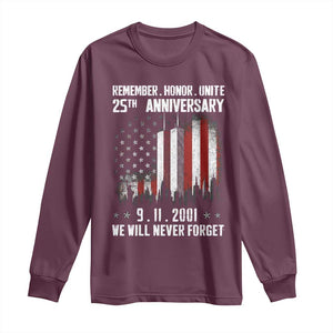 Remember Honor Unite 9 11 Memorial 25th Anniversary Long Sleeve Shirt We Will Never Forget Patriotic American Flag