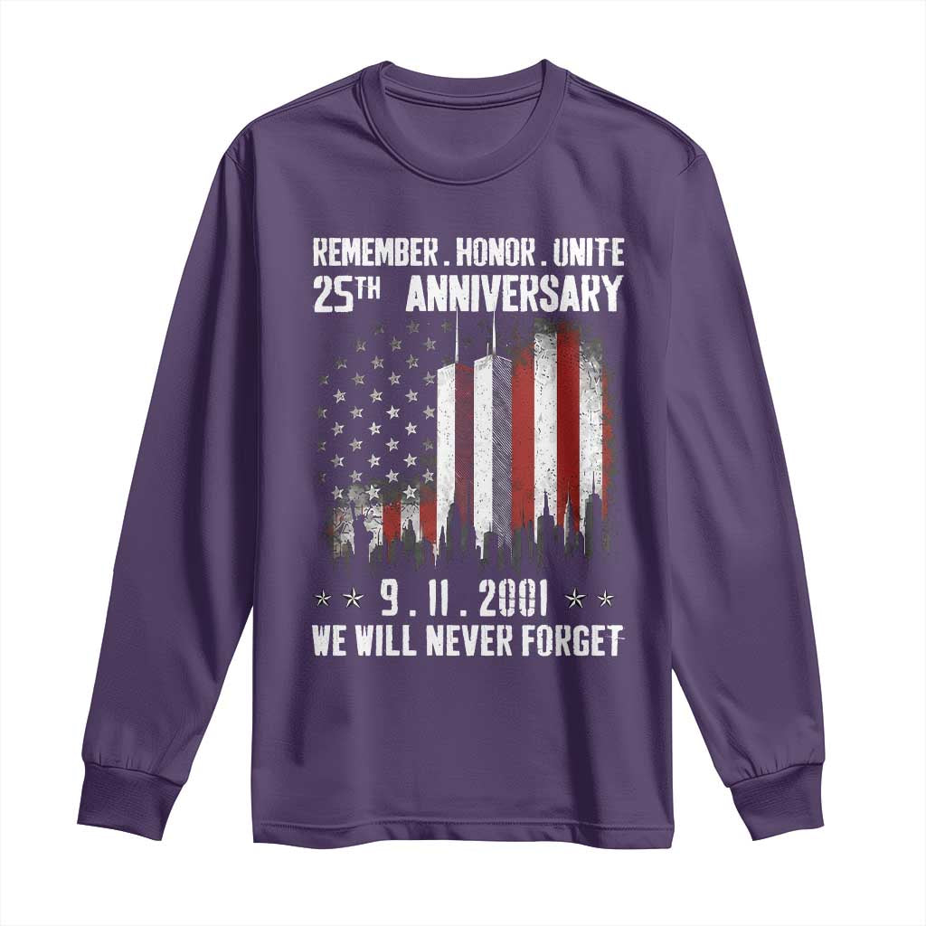 Remember Honor Unite 9 11 Memorial 25th Anniversary Long Sleeve Shirt We Will Never Forget Patriotic American Flag