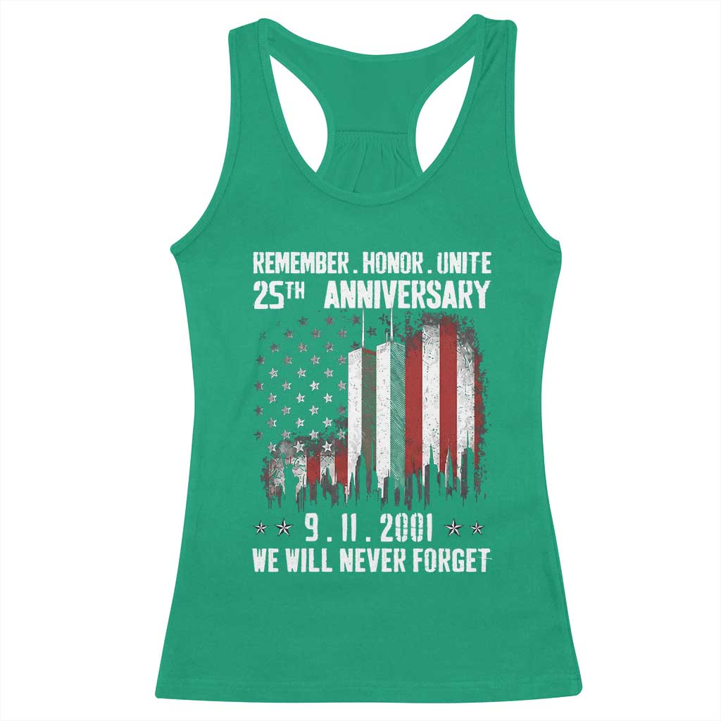 Remember Honor Unite 9 11 Memorial 25th Anniversary Racerback Tank Top We Will Never Forget Patriotic American Flag