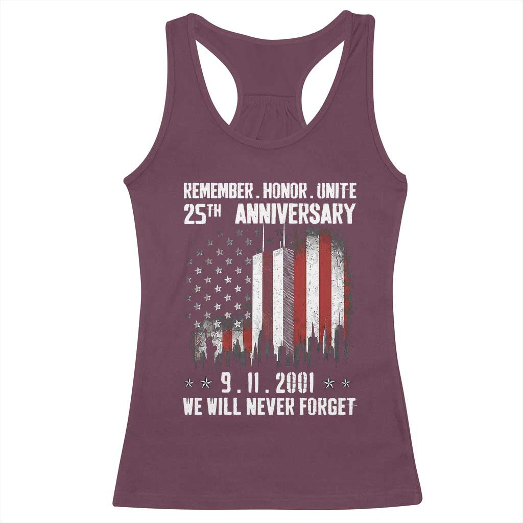 Remember Honor Unite 9 11 Memorial 25th Anniversary Racerback Tank Top We Will Never Forget Patriotic American Flag