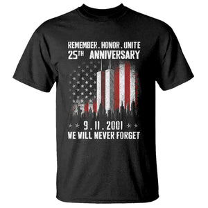 Remember Honor Unite 9 11 Memorial 25th Anniversary T Shirt We Will Never Forget Patriotic American Flag