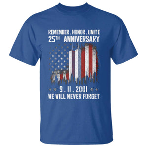 Remember Honor Unite 9 11 Memorial 25th Anniversary T Shirt We Will Never Forget Patriotic American Flag