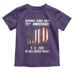Remember Honor Unite 9 11 Memorial 25th Anniversary Toddler T Shirt We Will Never Forget Patriotic American Flag