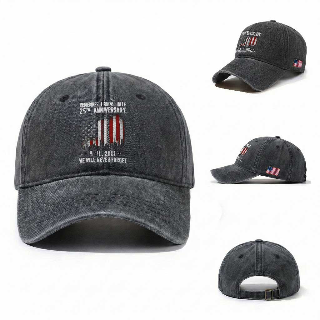 Remember Honor Unite 9 11 Memorial 25th Anniversary Washed Cotton Baseball Cap We Will Never Forget Patriotic American Flag