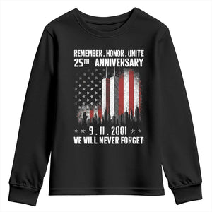 Remember Honor Unite 9 11 Memorial 25th Anniversary Youth Sweatshirt We Will Never Forget Patriotic American Flag