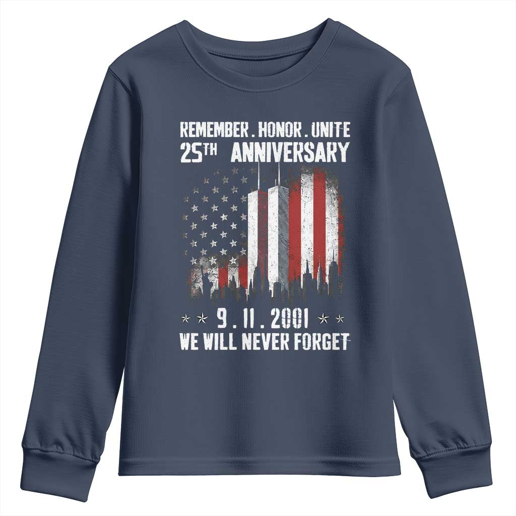 Remember Honor Unite 9 11 Memorial 25th Anniversary Youth Sweatshirt We Will Never Forget Patriotic American Flag