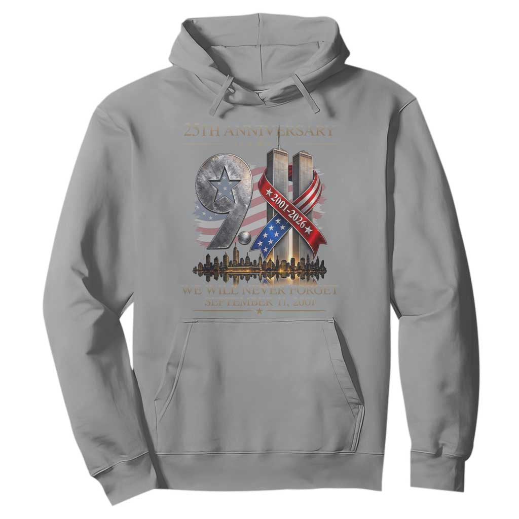 We Will Never Forget 9 11 Memorial 25th Anniversary Hoodie Patriotic American Flag Ribbon