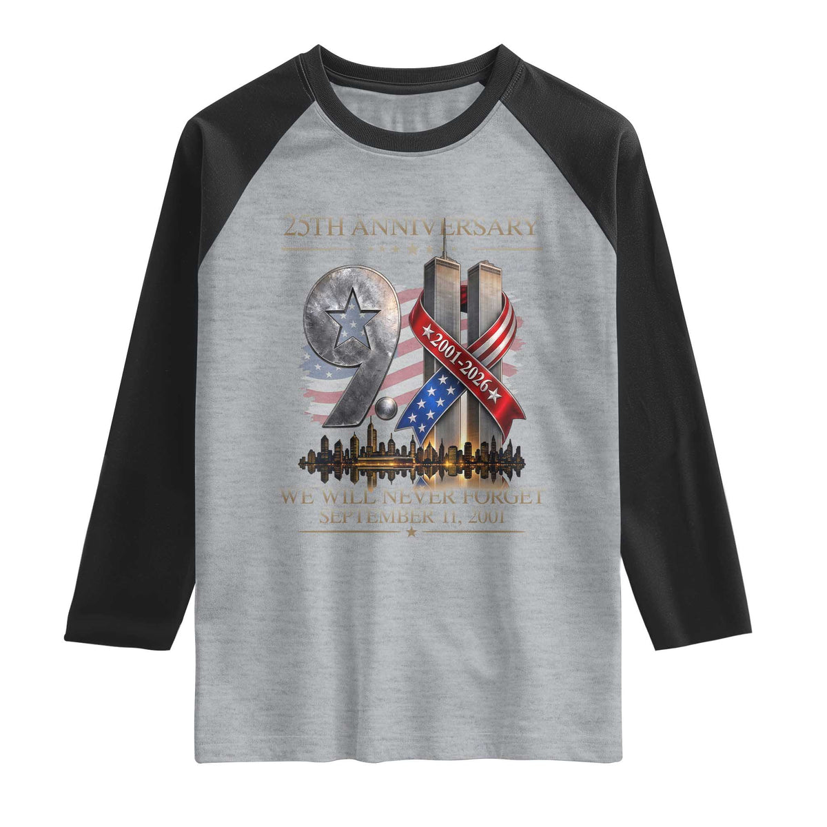 We Will Never Forget 9 11 Memorial 25th Anniversary Raglan Shirt Patriotic American Flag Ribbon
