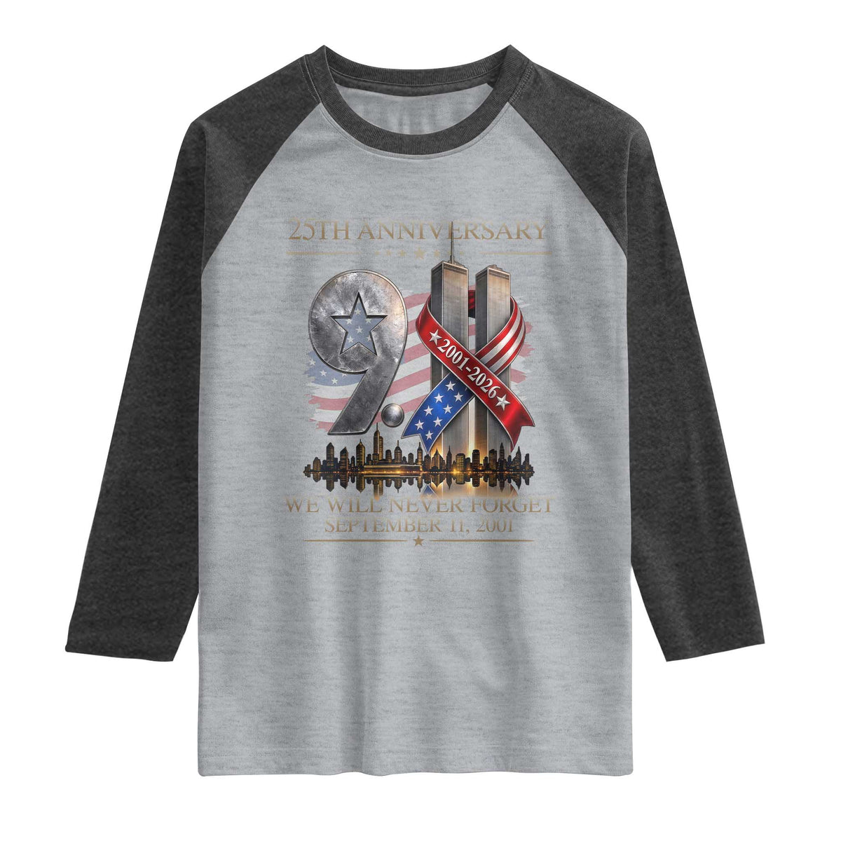 We Will Never Forget 9 11 Memorial 25th Anniversary Raglan Shirt Patriotic American Flag Ribbon