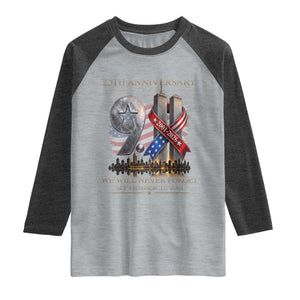 We Will Never Forget 9 11 Memorial 25th Anniversary Raglan Shirt Patriotic American Flag Ribbon