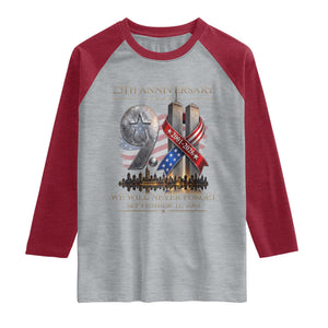 We Will Never Forget 9 11 Memorial 25th Anniversary Raglan Shirt Patriotic American Flag Ribbon