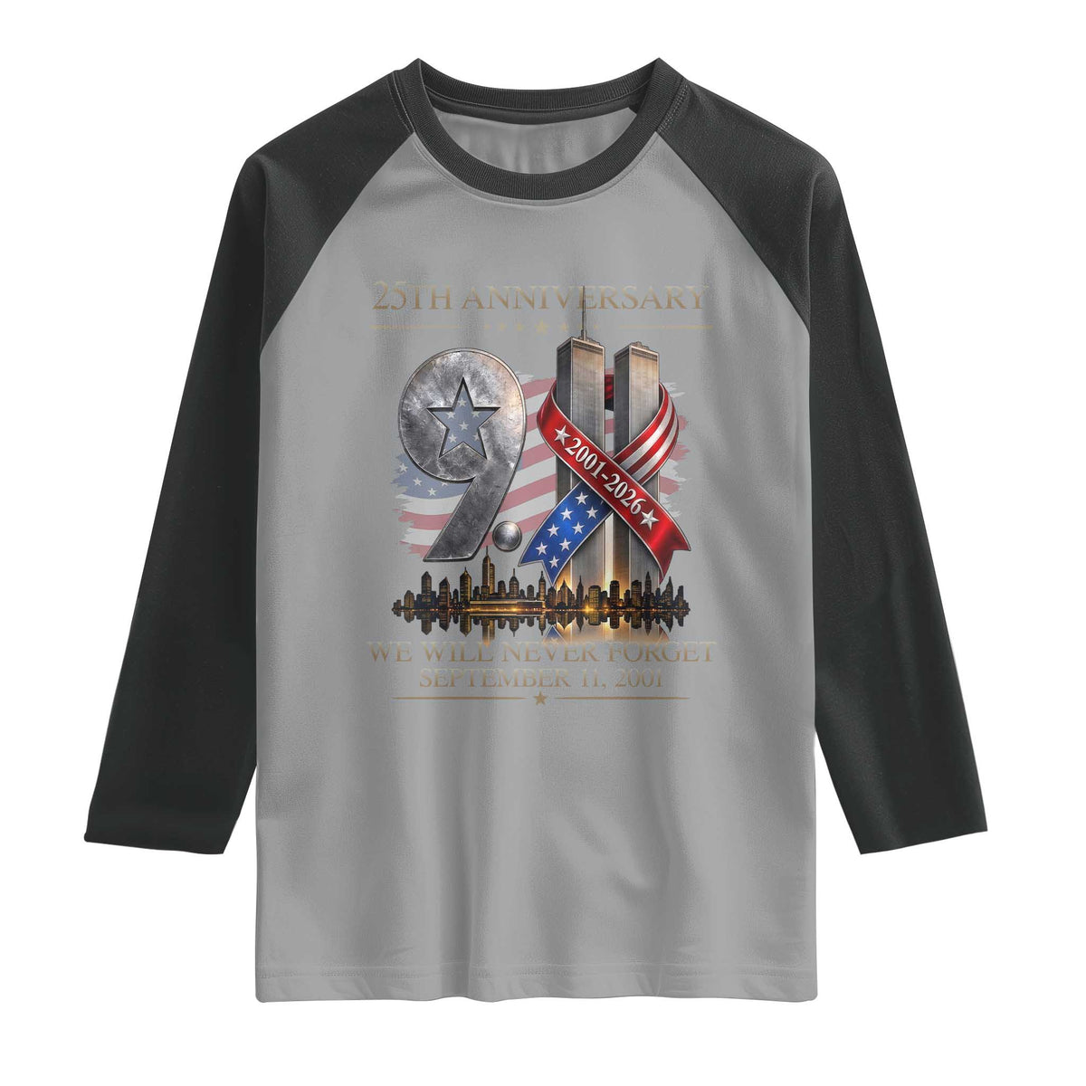 We Will Never Forget 9 11 Memorial 25th Anniversary Raglan Shirt Patriotic American Flag Ribbon