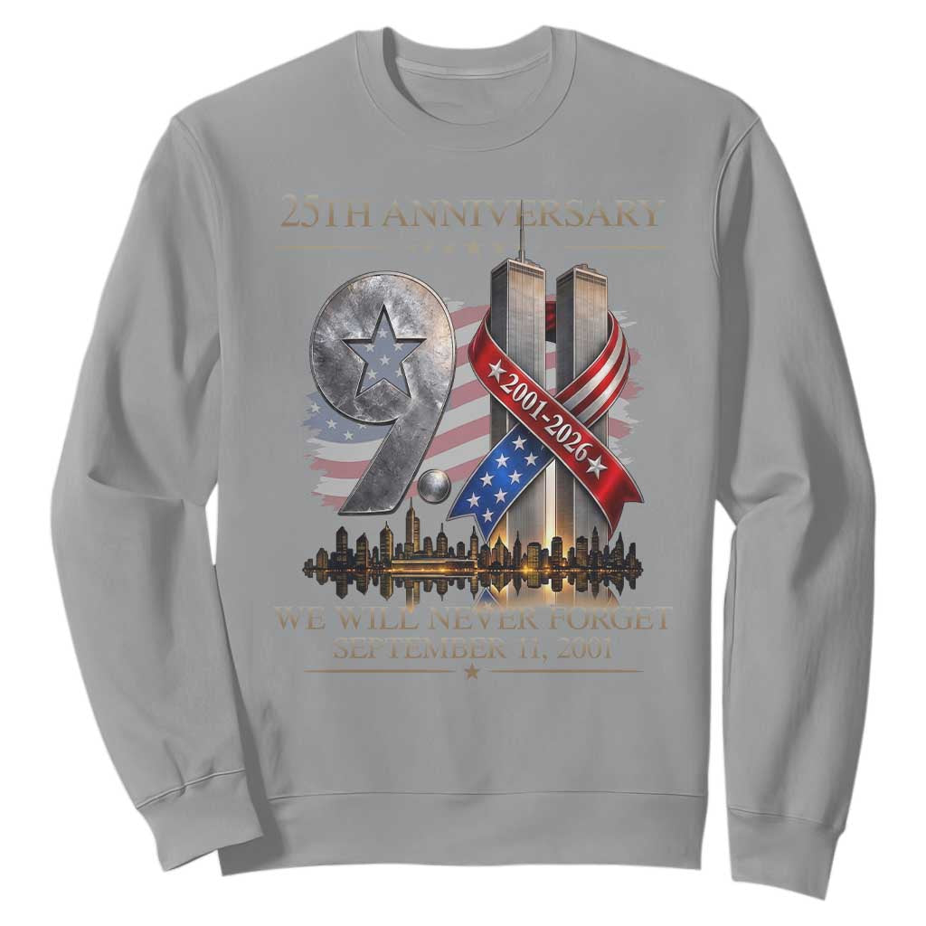 We Will Never Forget 9 11 Memorial 25th Anniversary Sweatshirt Patriotic American Flag Ribbon