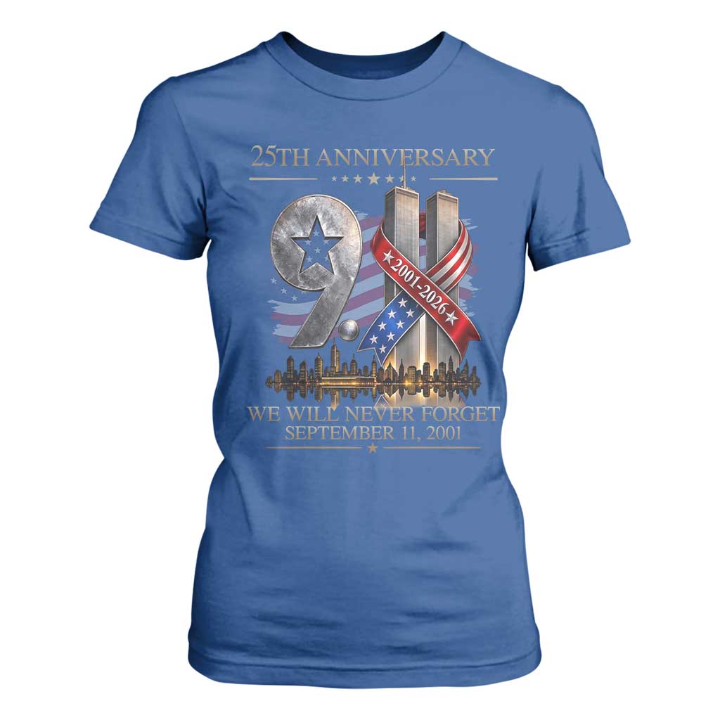 We Will Never Forget 9 11 Memorial 25th Anniversary T Shirt For Women Patriotic American Flag Ribbon