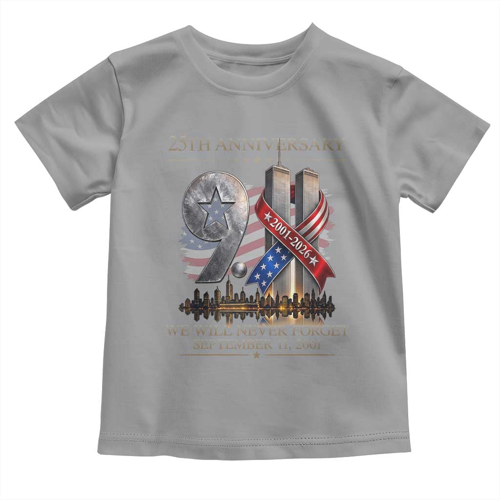 We Will Never Forget 9 11 Memorial 25th Anniversary Toddler T Shirt Patriotic American Flag Ribbon