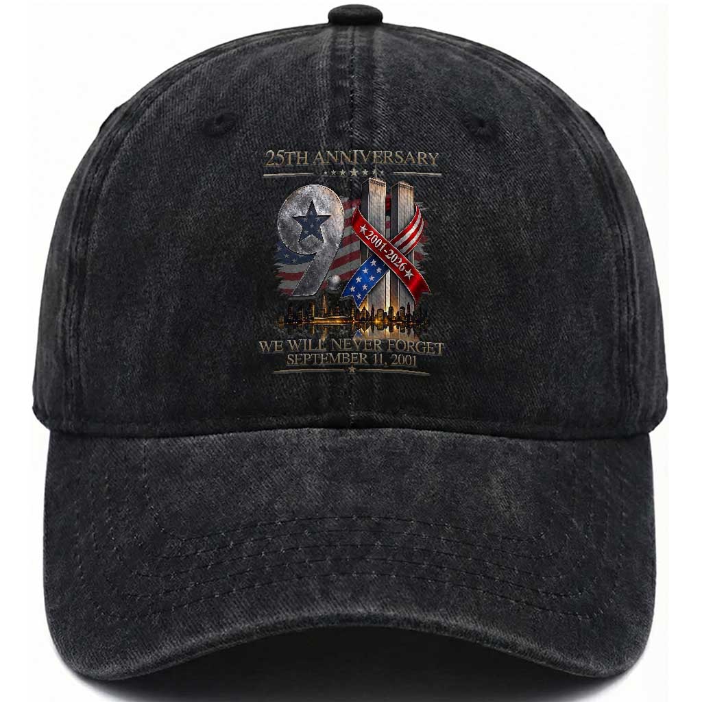 We Will Never Forget 9 11 Memorial 25th Anniversary Washed Cotton Baseball Cap Patriotic American Flag Ribbon