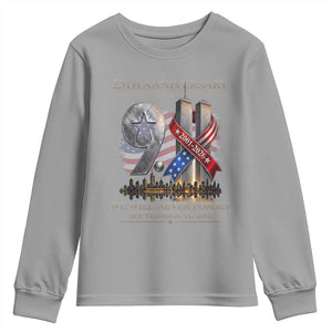 We Will Never Forget 9 11 Memorial 25th Anniversary Youth Sweatshirt Patriotic American Flag Ribbon