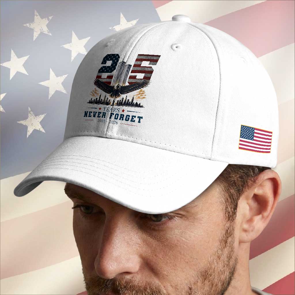 Patriotic Soaring Bald Eagle 9 11 Memorial 25th Anniversary Baseball Cap 25 Years 2021 2026 Never Forget