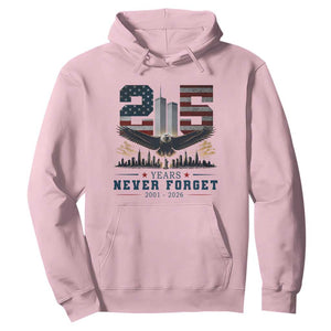 Patriotic Soaring Bald Eagle 9 11 Memorial 25th Anniversary Hoodie 25 Years 2021 2026 Never Forget