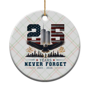 Patriotic Soaring Bald Eagle 9 11 Memorial 25th Anniversary Ceramic Ornament 25 Years 2021 2026 Never Forget