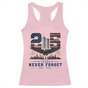 Patriotic Soaring Bald Eagle 9 11 Memorial 25th Anniversary Racerback Tank Top 25 Years 2021 2026 Never Forget