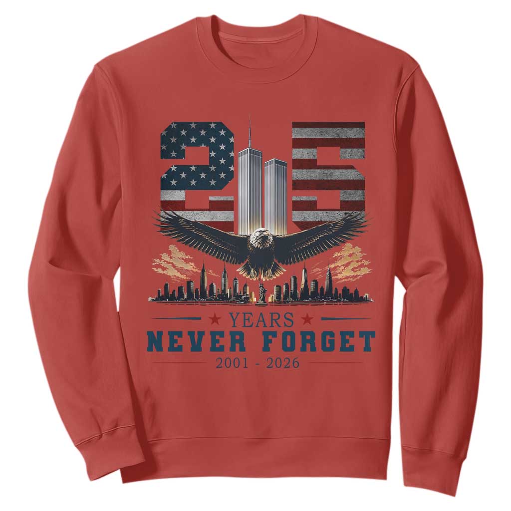 Patriotic Soaring Bald Eagle 9 11 Memorial 25th Anniversary Sweatshirt 25 Years 2021 2026 Never Forget