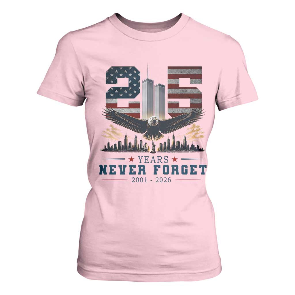 Patriotic Soaring Bald Eagle 9 11 Memorial 25th Anniversary T Shirt For Women 25 Years 2021 2026 Never Forget