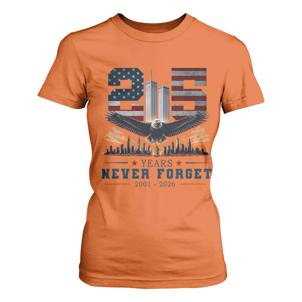 Patriotic Soaring Bald Eagle 9 11 Memorial 25th Anniversary T Shirt For Women 25 Years 2021 2026 Never Forget