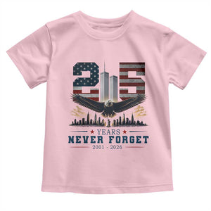 Patriotic Soaring Bald Eagle 9 11 Memorial 25th Anniversary Toddler T Shirt 25 Years 2021 2026 Never Forget