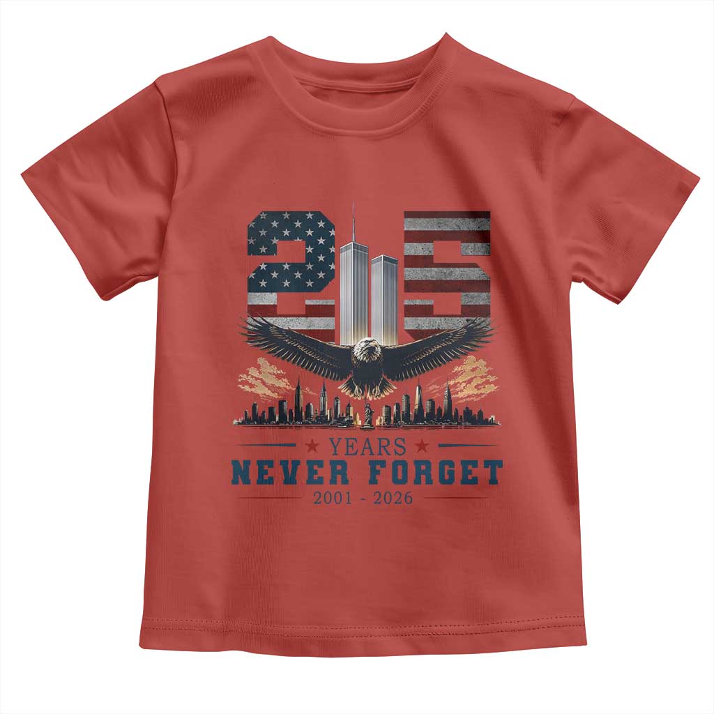 Patriotic Soaring Bald Eagle 9 11 Memorial 25th Anniversary Toddler T Shirt 25 Years 2021 2026 Never Forget