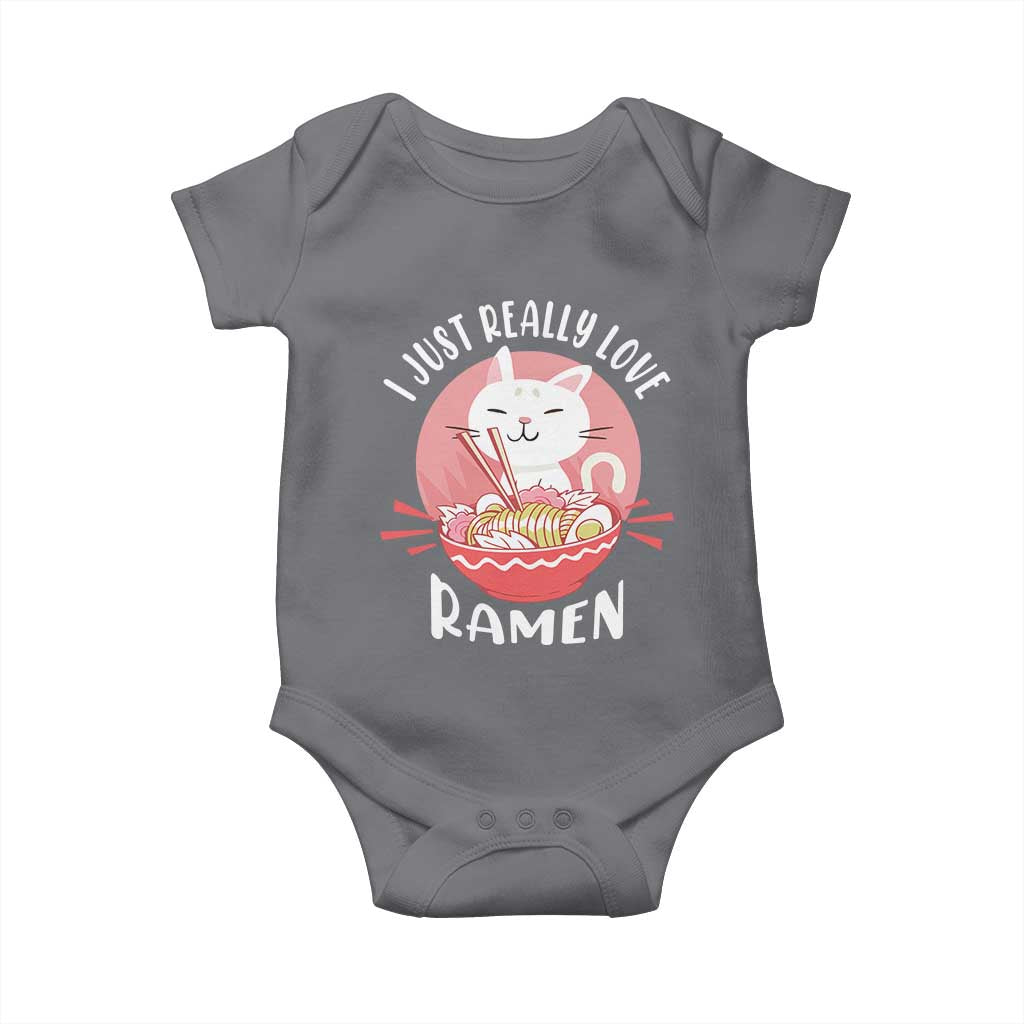 Funny Kawaii Cat Ramen Japanese Baby Onesie I Just Really Love Ramen Otaku Manga Cute Graphic TS02 Charcoal Print Your Wear