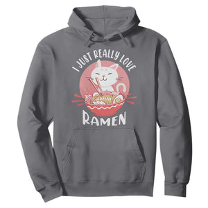 Funny Kawaii Cat Ramen Japanese Hoodie I Just Really Love Ramen Otaku Manga Cute Graphic TS02 Charcoal Print Your Wear