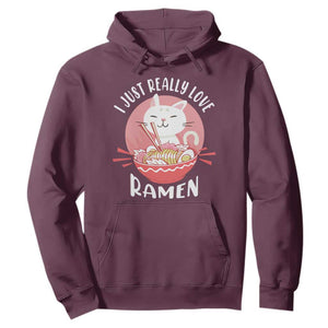 Funny Kawaii Cat Ramen Japanese Hoodie I Just Really Love Ramen Otaku Manga Cute Graphic TS02 Maroon Print Your Wear