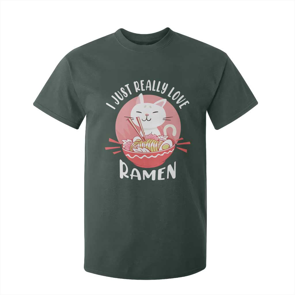 Funny Kawaii Cat Ramen Japanese T Shirt For Kid I Just Really Love Ramen Otaku Manga Cute Graphic TS02 Dark Forest Green Print Your Wear