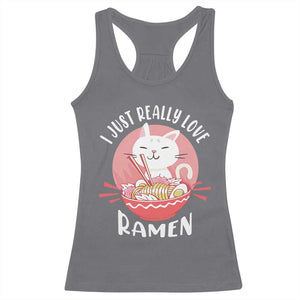 Funny Kawaii Cat Ramen Japanese Racerback Tank Top I Just Really Love Ramen Otaku Manga Cute Graphic TS02 Charcoal Print Your Wear